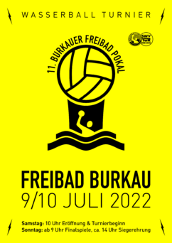 Plakat für den 11. Burkauer Freibad Pokal, das Wasserball-Turnier am 9/10. Juli 2022